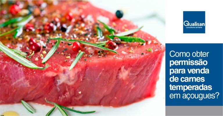 Carnes temperadas: saiba como obter licença para comercializar